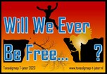 Logo Will We Ever Be Free
